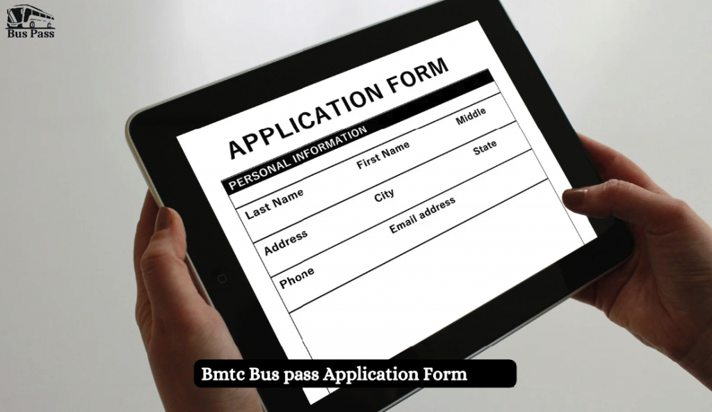 BMTC Bus Pass Application Form 2025