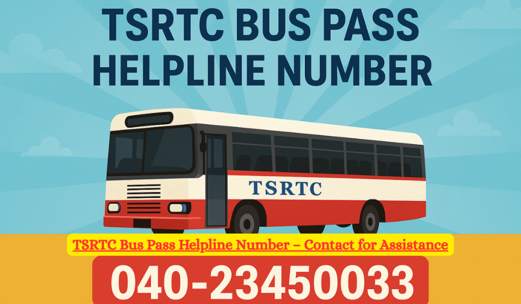 TSRTC Bus Pass Helpline Number – Contact for Assistance
