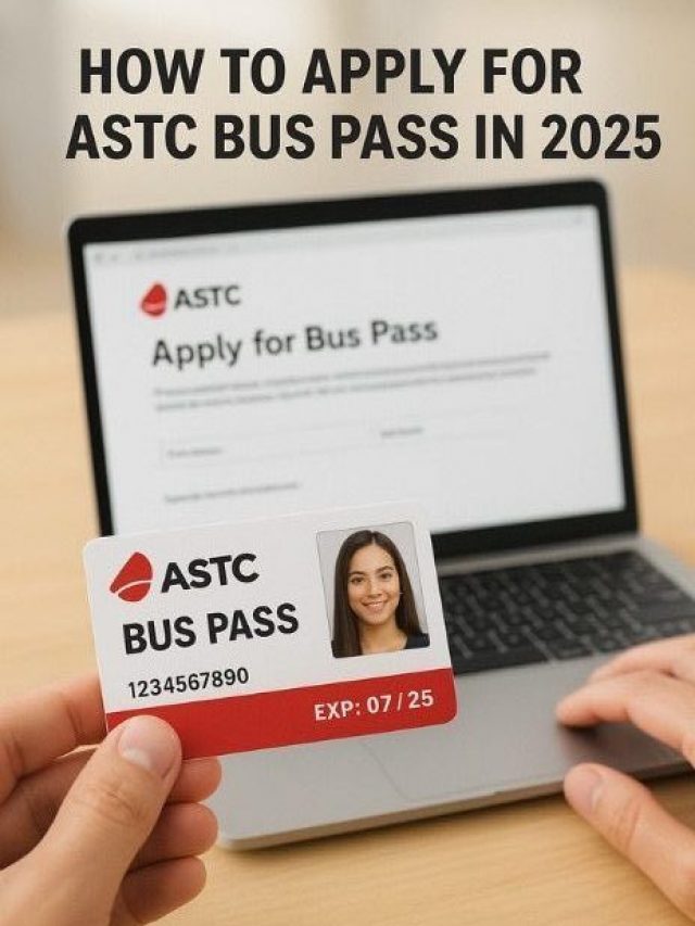 Apply for ASTC Bus Pass Online – Step-by-Step Guide 2025