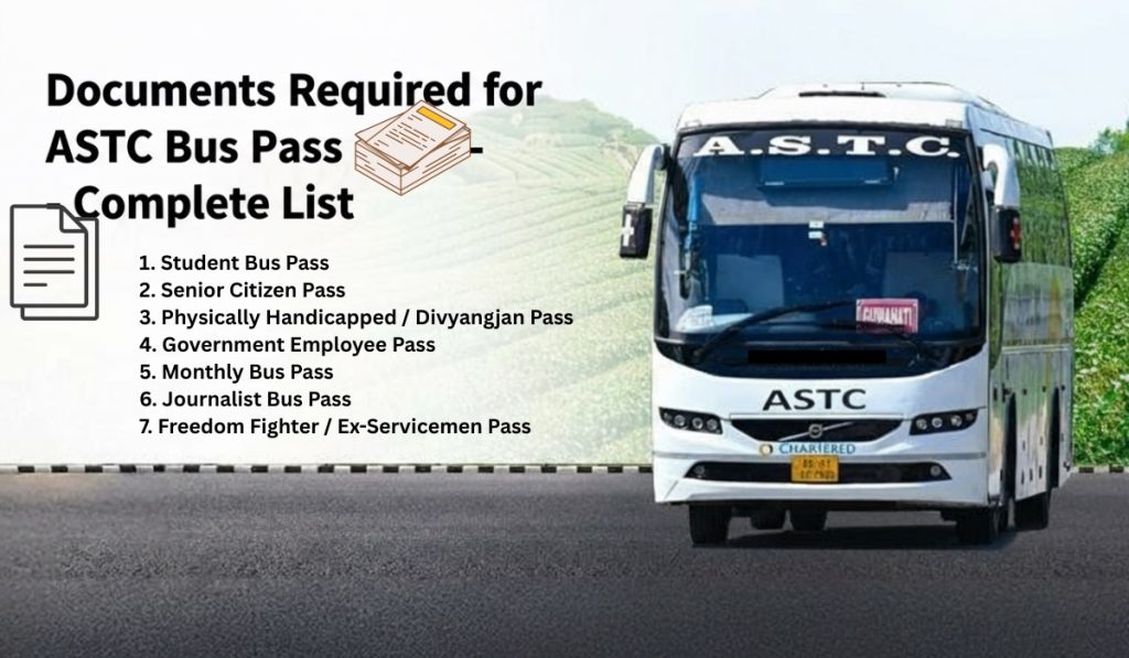 Documents Required for ASTC Bus Pass 2025 – Complete List