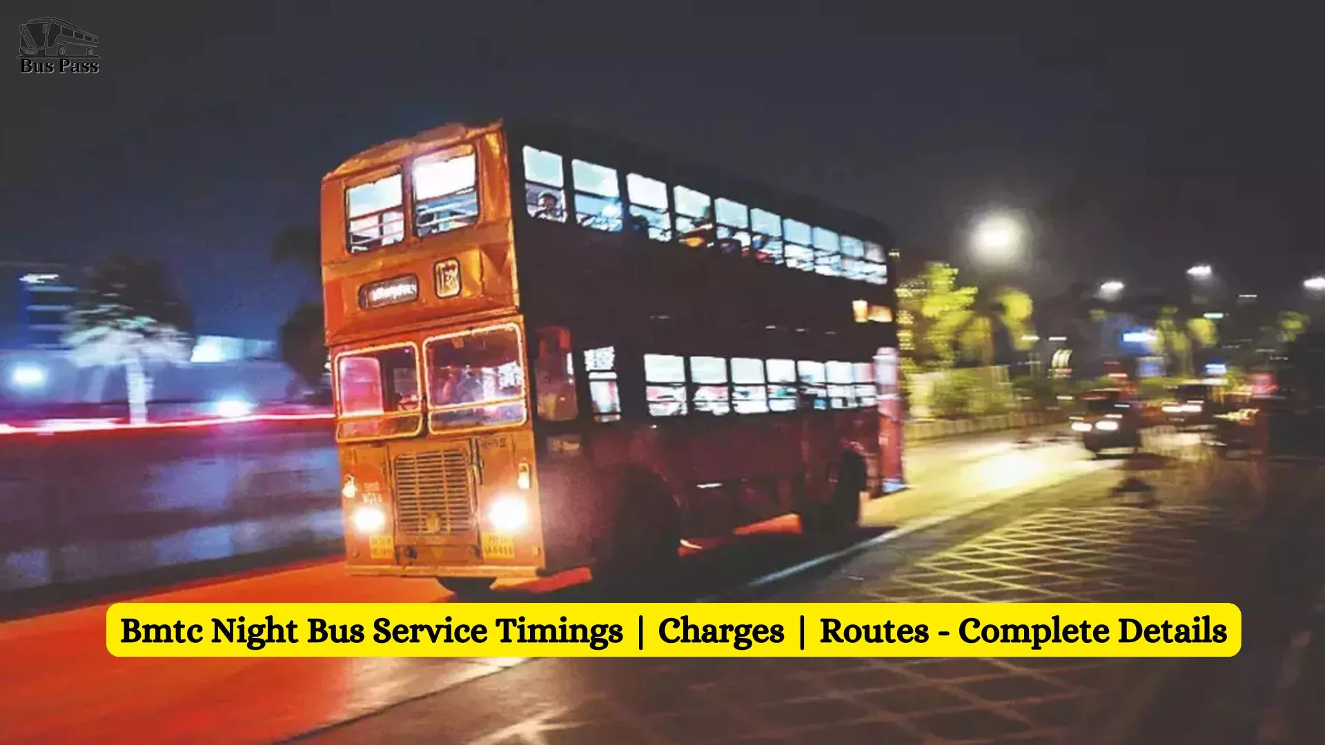 AddBmtc Night Bus Service Timings Charges Routes Complete Details a heading