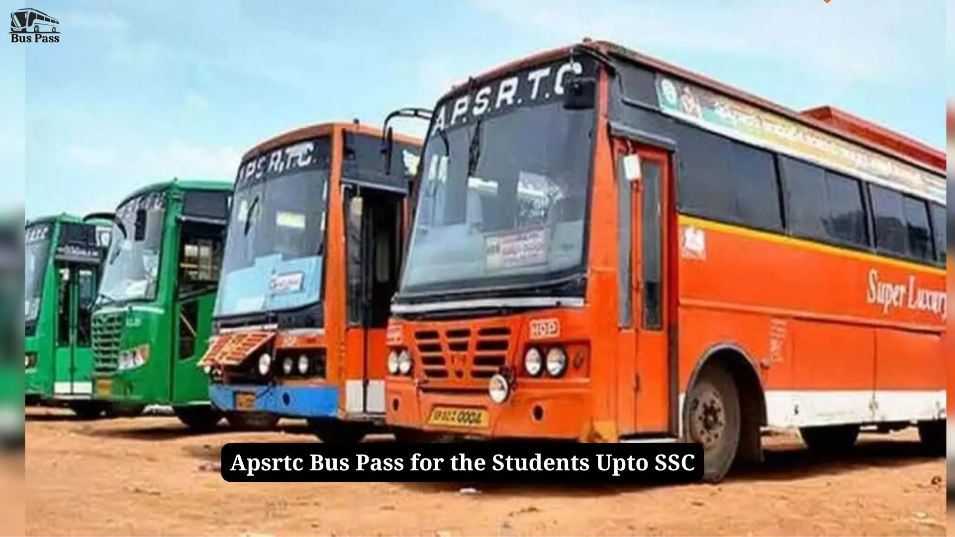 Apsrtc Bus Pass for the Students Upto SSC 2025